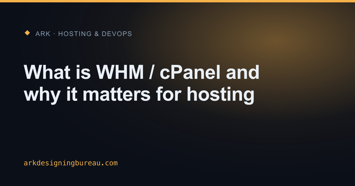What is WHM / cPanel and why it matters for hosting